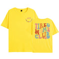 Tired Moms Club 2 Side Printed T-Shirt Sarcastic Mama Shirt Cool Mom Graphic T Shirts Funny Mama Tee Top Mothers Day Gift